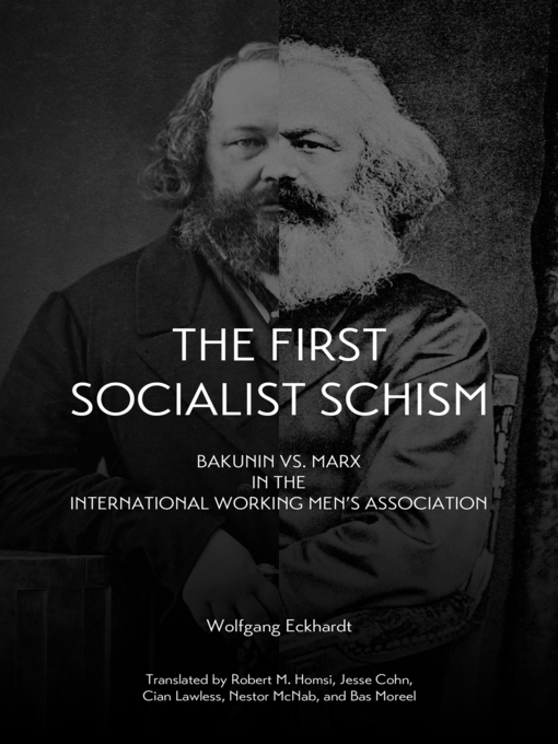 Title details for The First Socialist Schism by Wolfgang Eckhardt - Available